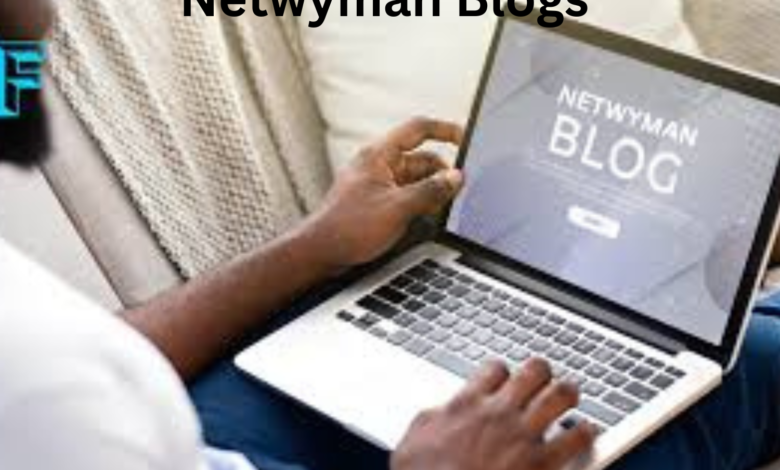 Netwyman Blogs