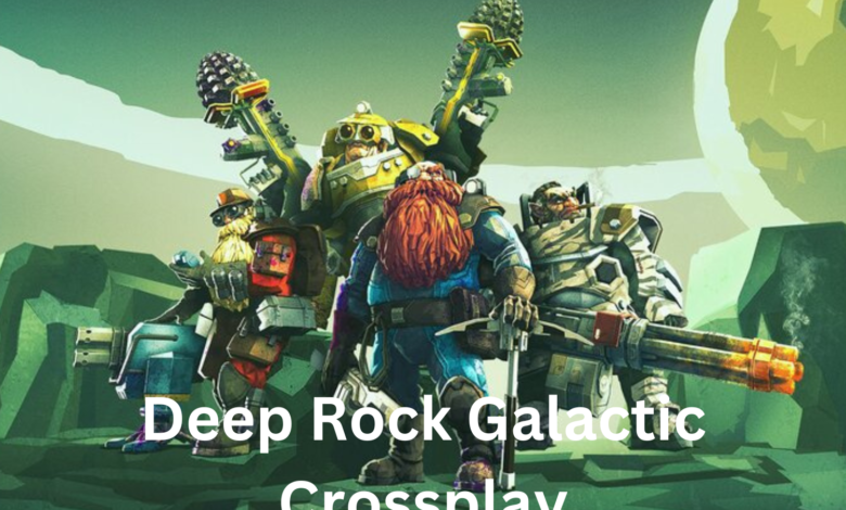 Deep Rock Galactic Crossplay